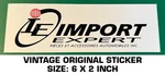 Import Expert Pieces & Accessoires - Vintage Original Decal Sticker. Fixed Price $5.09.