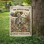 Hand-drawn Skeleton Gardener Flag Funny Humor Decor You Would Make Grea. Fixed Price $33.99.
