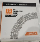 Hakula Matata 13 Inch All Purpose Tire Flat Free, 3.50/2.50-8, Nip. Fixed Price $8.99.