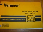 Vermeer WR20 WR22 WR24 Wheel Rake Owner Operator Maintenance Manual. Fixed Price $69.74.