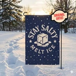 Stay Salty Melt Yard Flag Winter Resistance, Anti-ice Garden Banner Lvdart. Fixed Price $38.00.