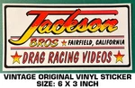 Jackson Bros Drag Racing Videos - Vintage Original Vinyl Decal Sticker. Fixed Price $8.68.