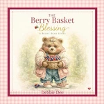 The Berry Basket Blessing: Bethy Bear Story. Fixed Price $21.16.
