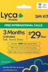 Lyca Mobile Sim Kit 3 Months $29 Plan Unlimited Talk Text Data 15GB/MONTH. Fixed Price $49.98.