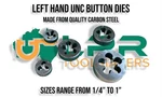 Unc Left Hand Button Dies 1/4" - 1" Carbon Steel *very Hard Get These Days. Fixed Price $30.18.